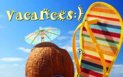 Bonnes vacances….